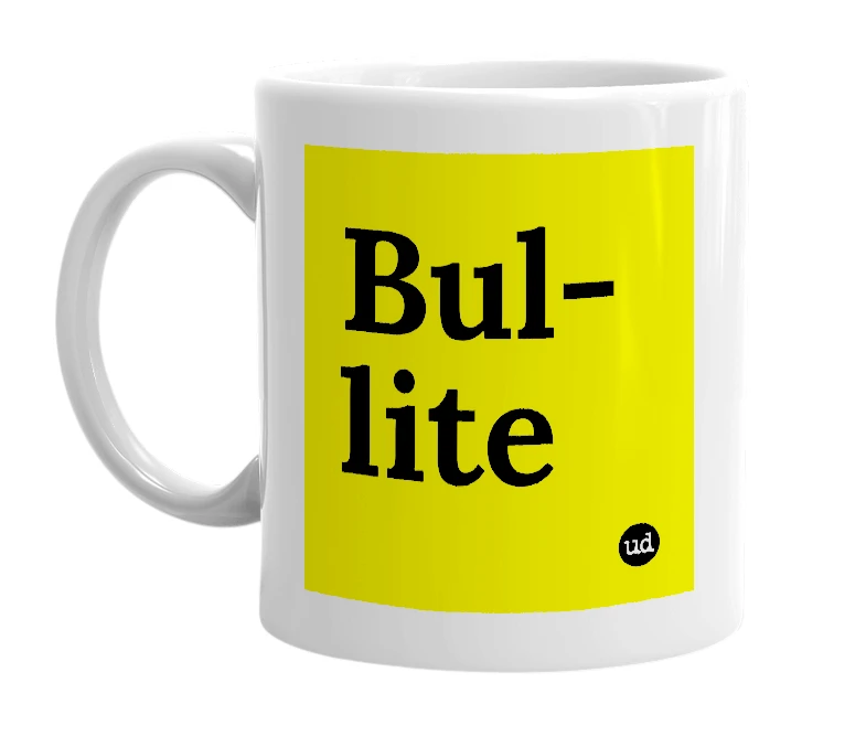 White mug with 'Bul-lite' in bold black letters