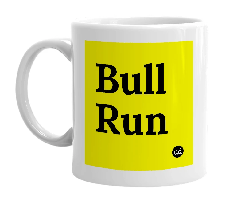 White mug with 'Bull Run' in bold black letters