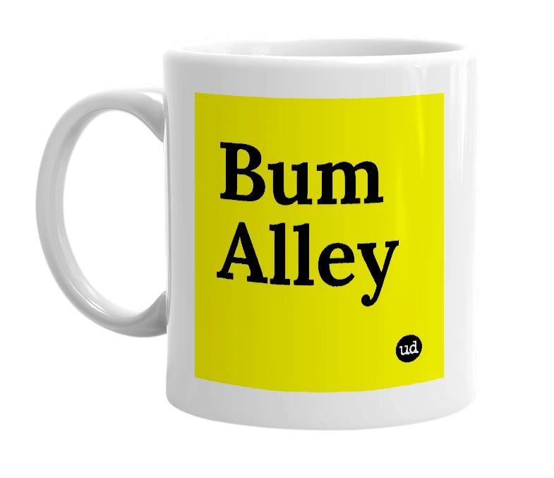 White mug with 'Bum Alley' in bold black letters