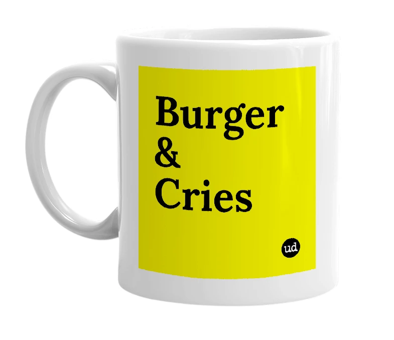White mug with 'Burger & Cries' in bold black letters
