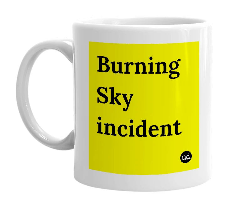 White mug with 'Burning Sky incident' in bold black letters