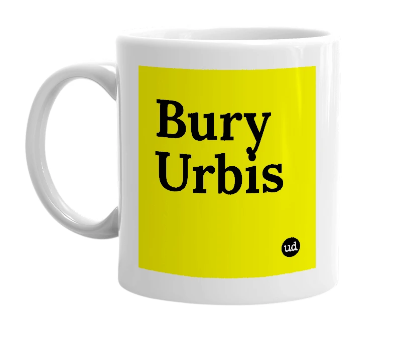 White mug with 'Bury Urbis' in bold black letters