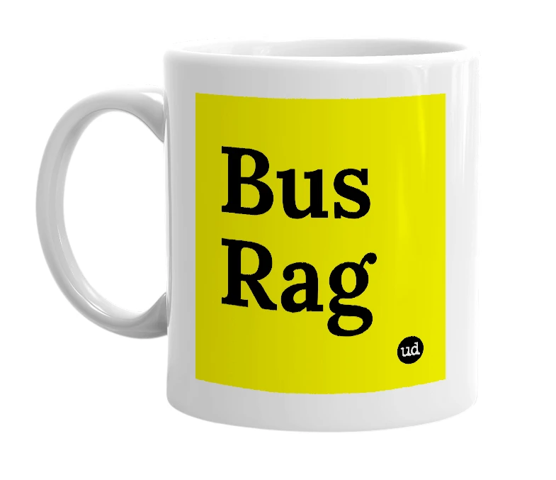 White mug with 'Bus Rag' in bold black letters