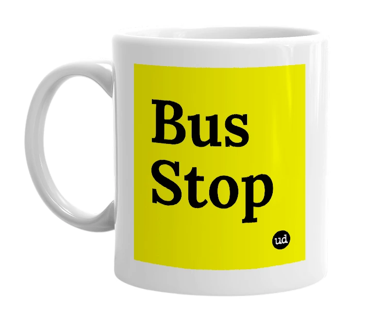 White mug with 'Bus Stop' in bold black letters