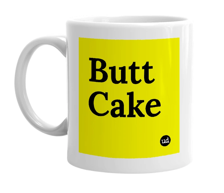 White mug with 'Butt Cake' in bold black letters
