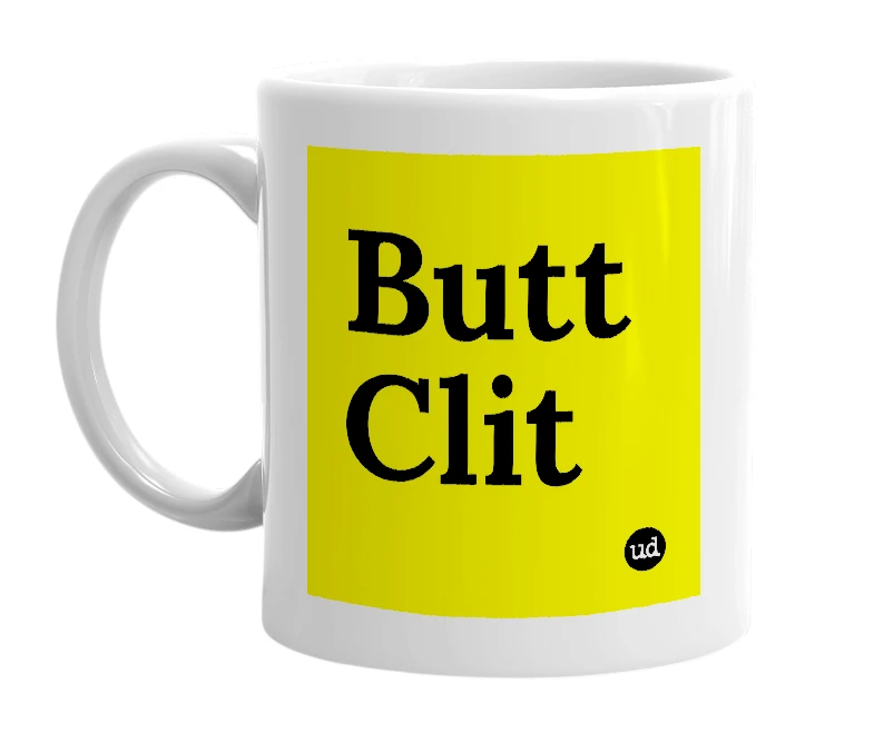 White mug with 'Butt Clit' in bold black letters