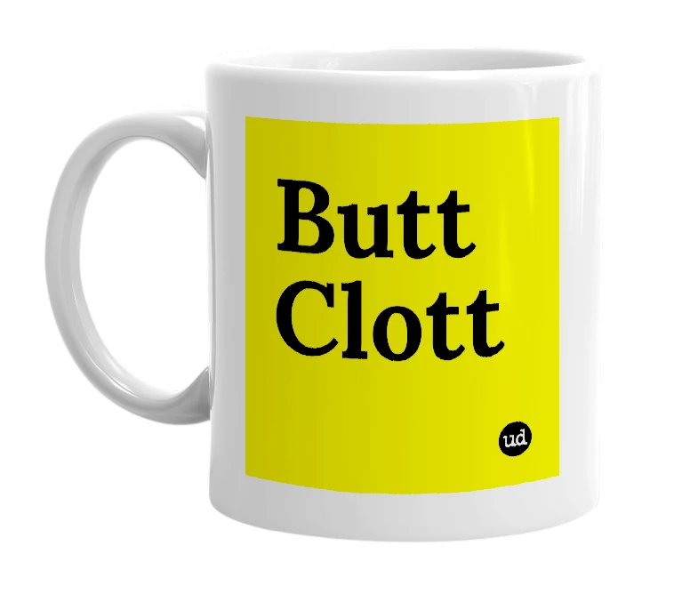 White mug with 'Butt Clott' in bold black letters