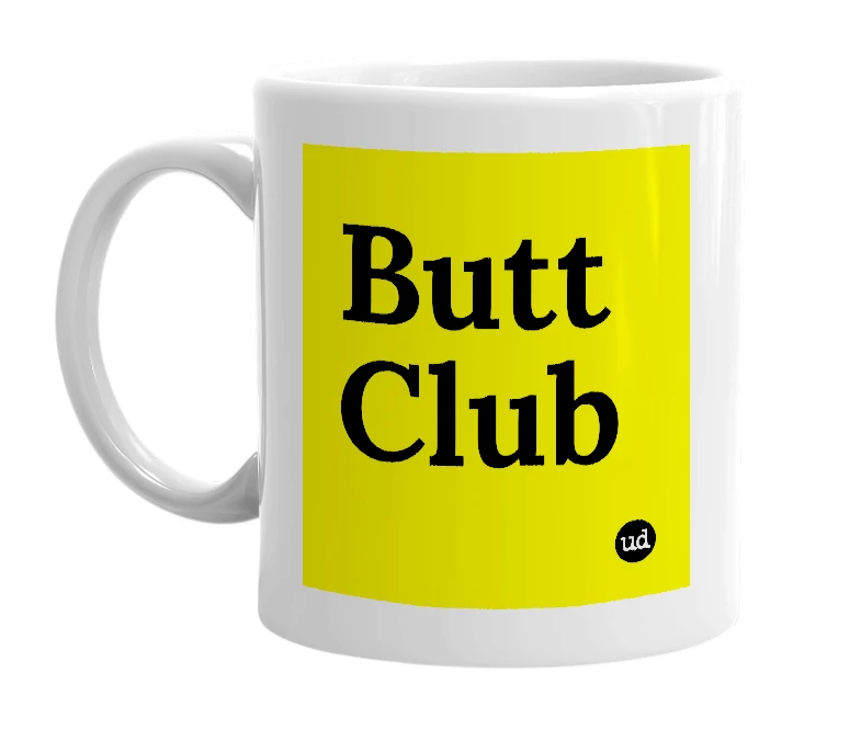 White mug with 'Butt Club' in bold black letters