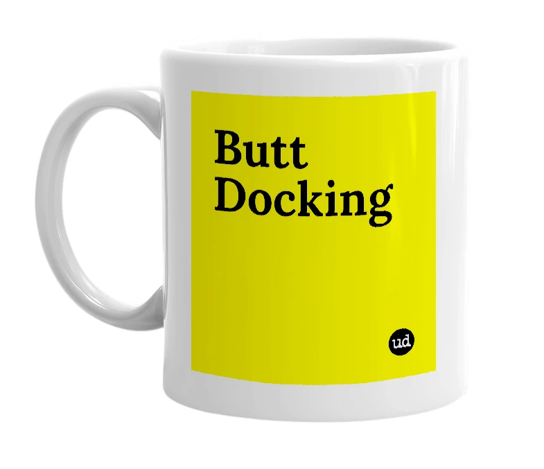 White mug with 'Butt Docking' in bold black letters