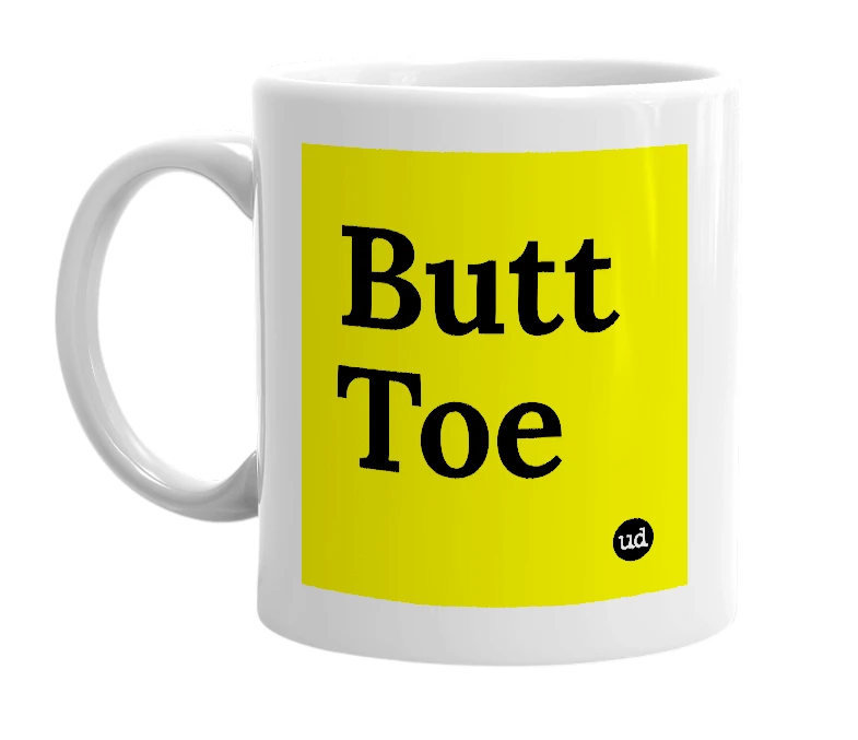 White mug with 'Butt Toe' in bold black letters