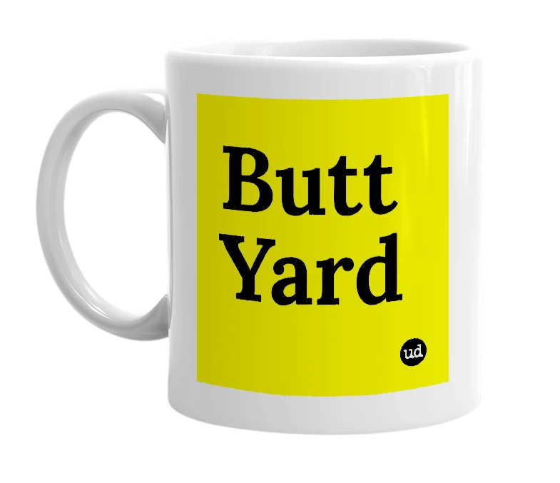 White mug with 'Butt Yard' in bold black letters