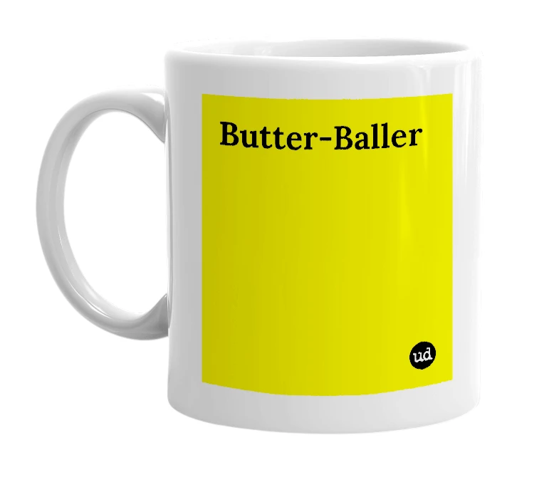 White mug with 'Butter-Baller' in bold black letters