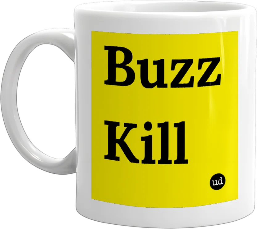 Buzz Kill front