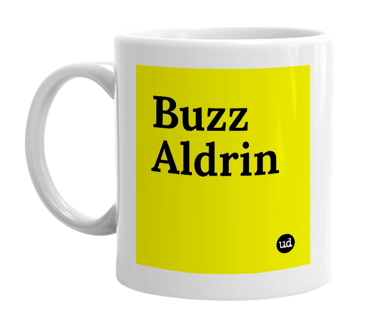 White mug with 'Buzz Aldrin' in bold black letters