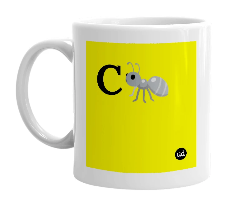 White mug with 'C🐜' in bold black letters