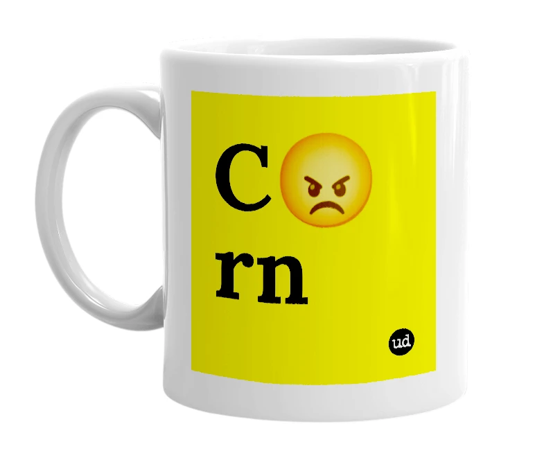 White mug with 'C😡rn' in bold black letters
