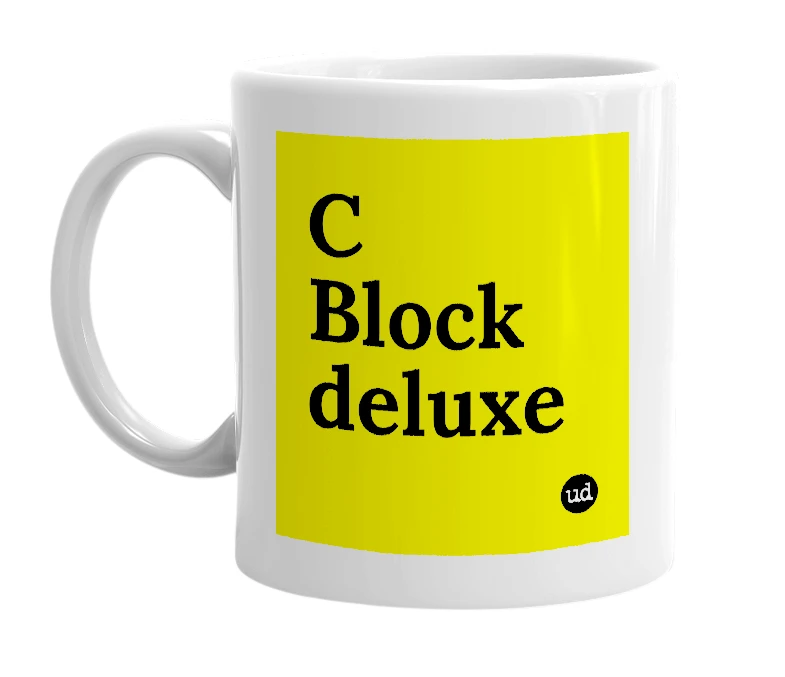 White mug with 'C Block deluxe' in bold black letters