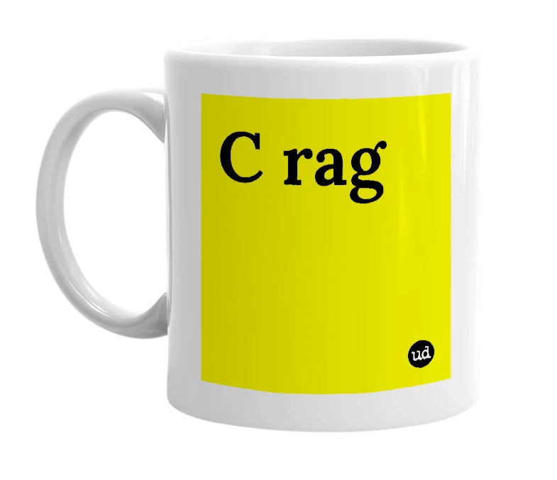 White mug with 'C rag' in bold black letters