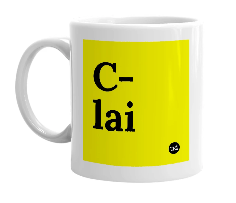 White mug with 'C-lai' in bold black letters