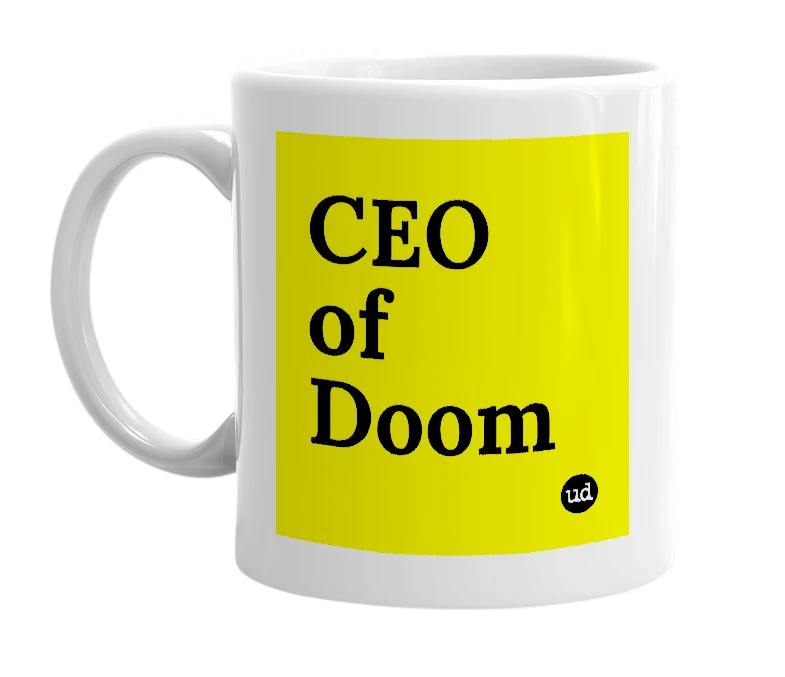 White mug with 'CEO of Doom' in bold black letters