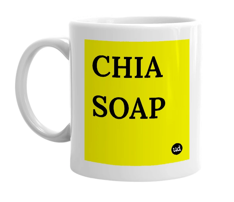 White mug with 'CHIA SOAP' in bold black letters