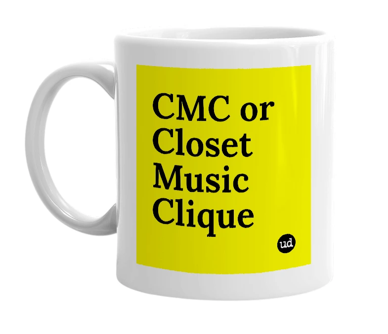 White mug with 'CMC or Closet Music Clique' in bold black letters