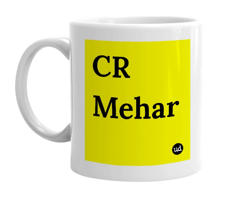 White mug with 'CR Mehar' in bold black letters