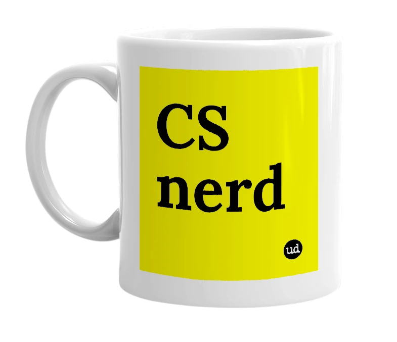 White mug with 'CS nerd' in bold black letters