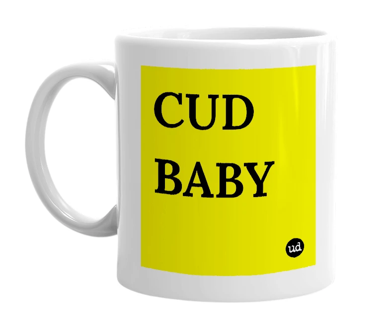 White mug with 'CUD BABY' in bold black letters