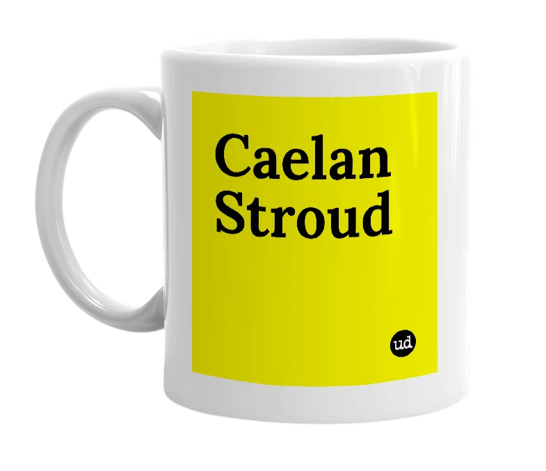 White mug with 'Caelan Stroud' in bold black letters
