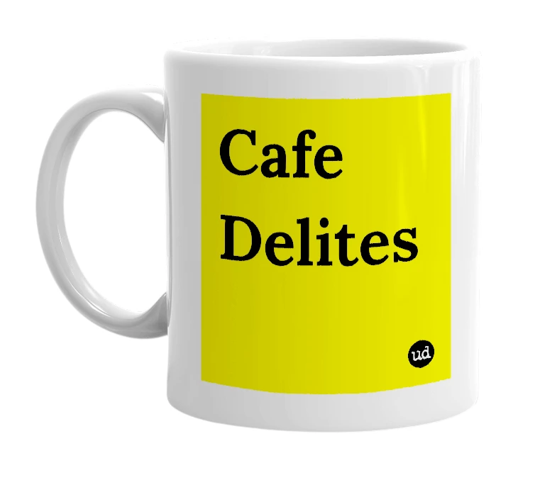White mug with 'Cafe Delites' in bold black letters
