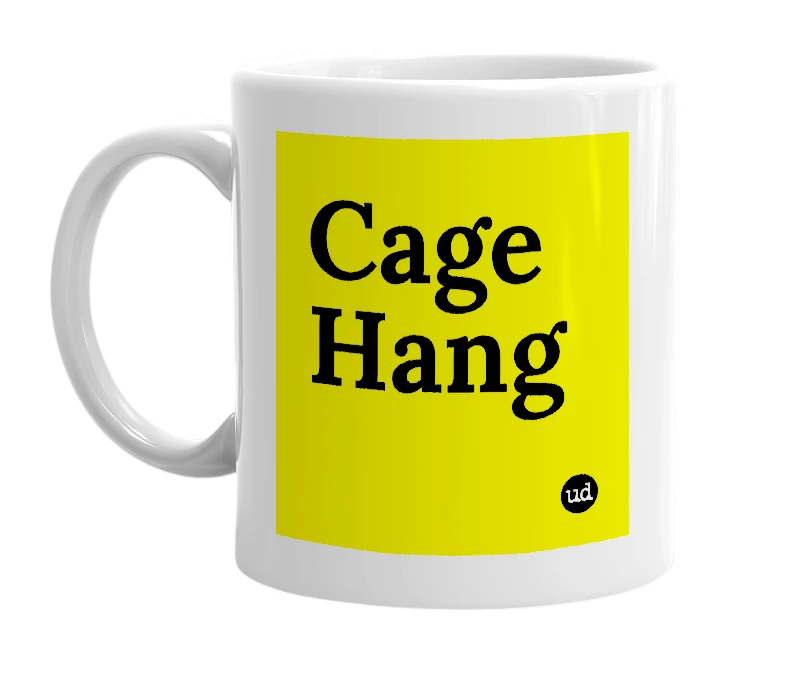 White mug with 'Cage Hang' in bold black letters