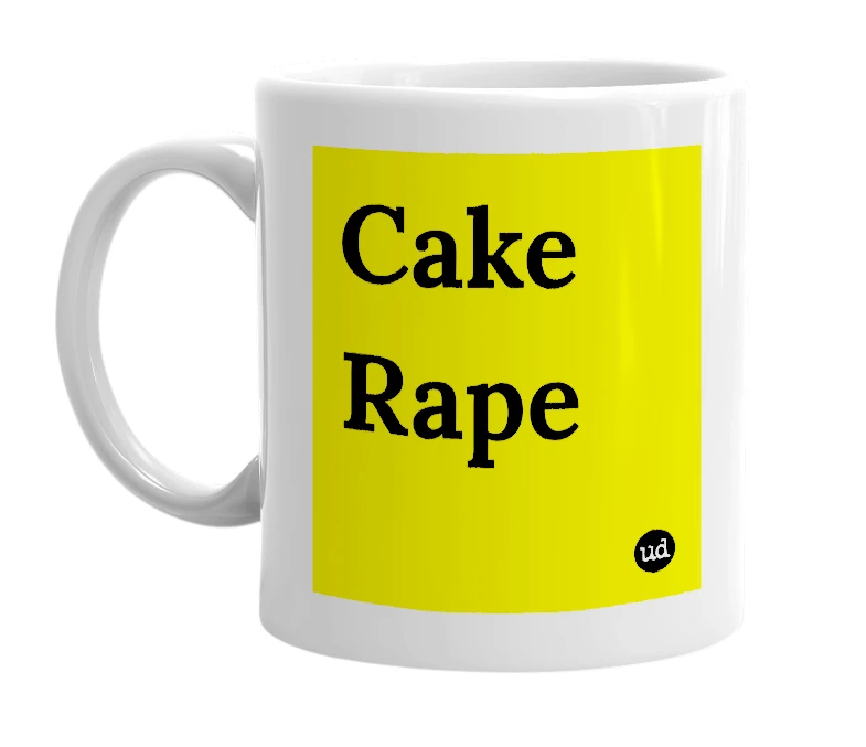 White mug with 'Cake Rape' in bold black letters