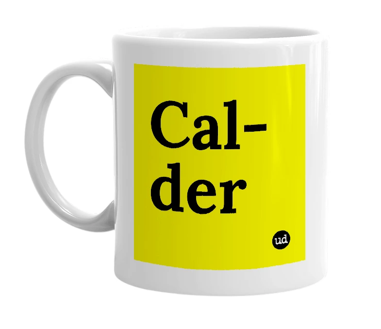 White mug with 'Cal-der' in bold black letters