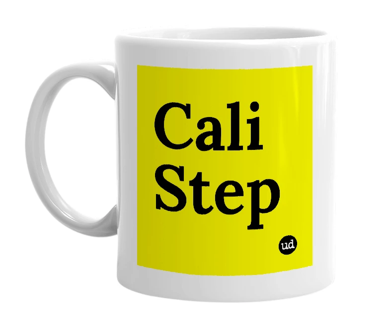 White mug with 'Cali Step' in bold black letters