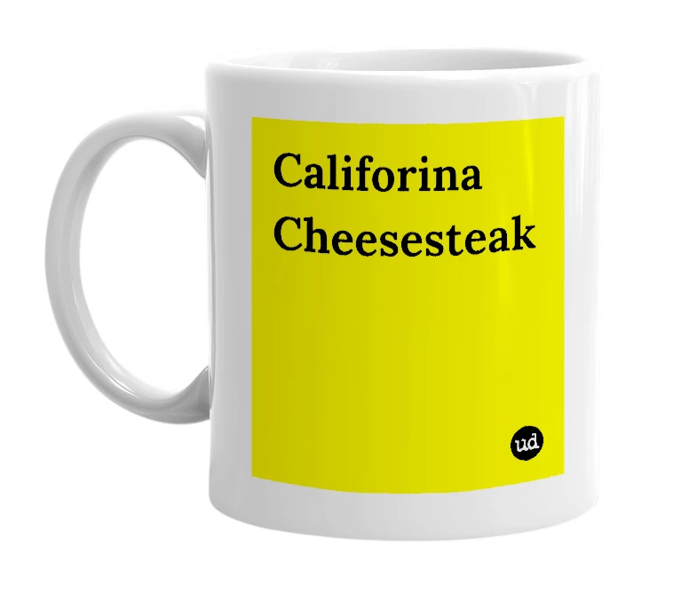 White mug with 'Califorina Cheesesteak' in bold black letters