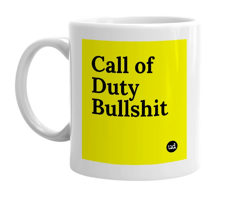White mug with 'Call of Duty Bullshit' in bold black letters