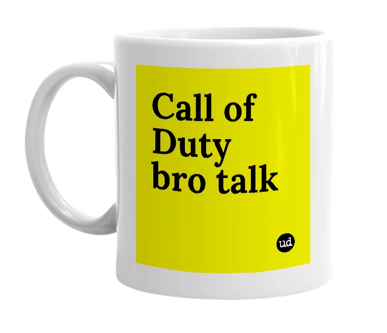 White mug with 'Call of Duty bro talk' in bold black letters