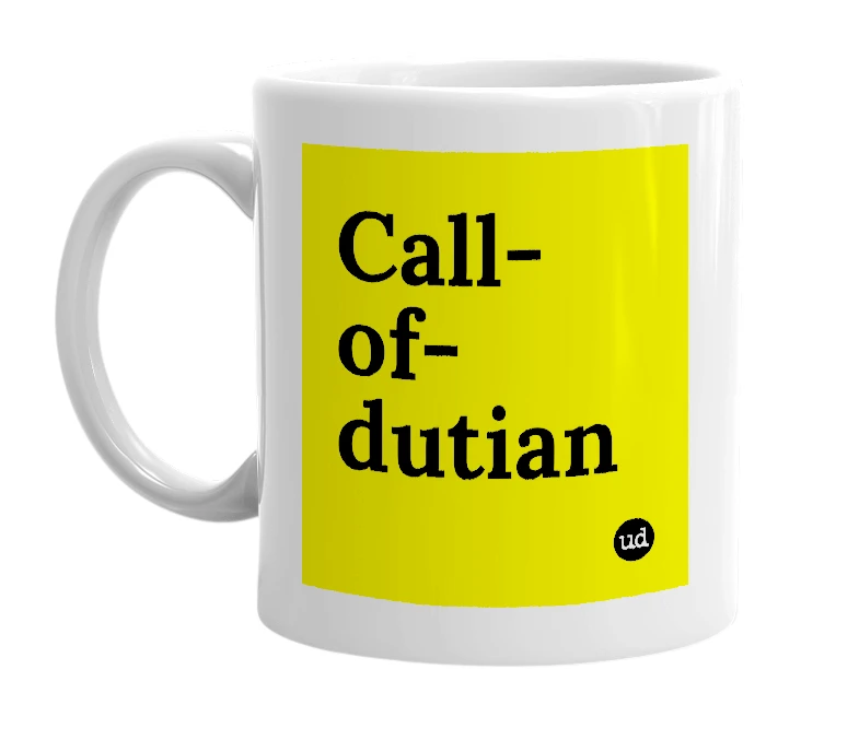 White mug with 'Call-of-dutian' in bold black letters