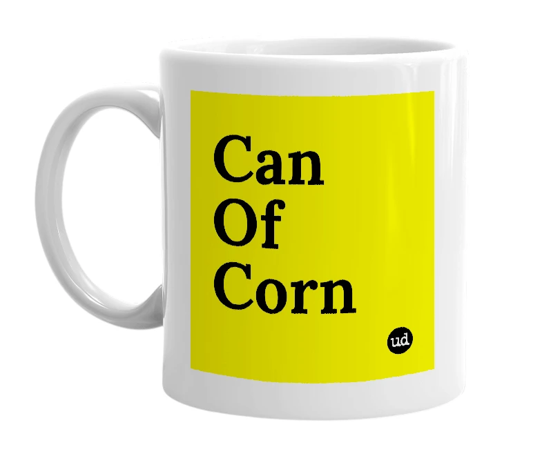 White mug with 'Can Of Corn' in bold black letters