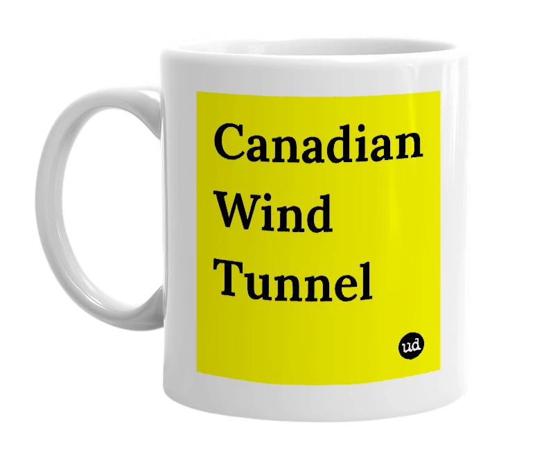 White mug with 'Canadian Wind Tunnel' in bold black letters