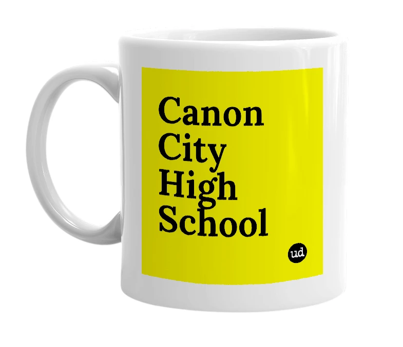 White mug with 'Canon City High School' in bold black letters