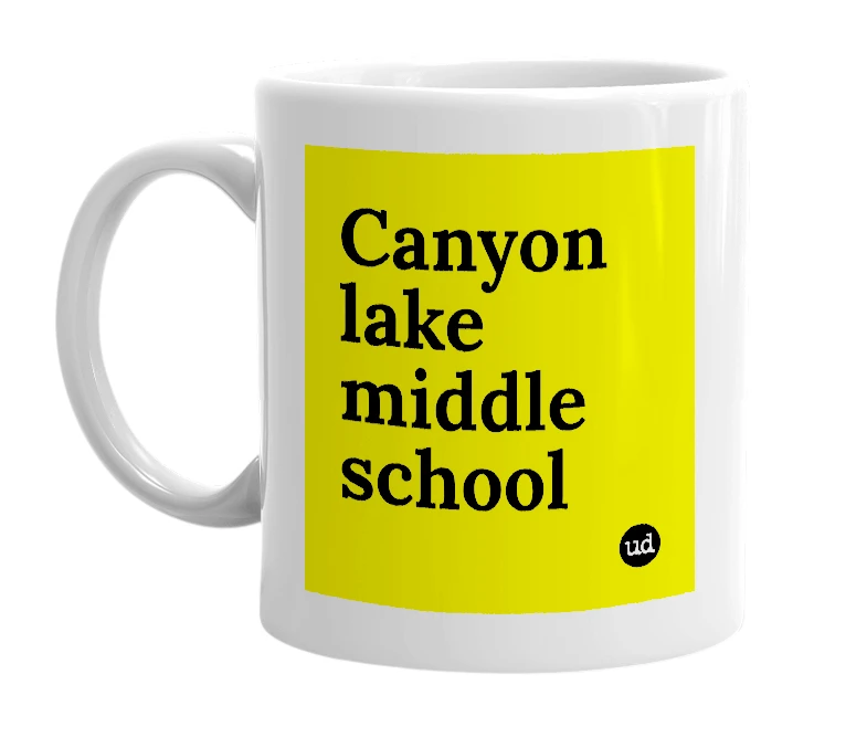 White mug with 'Canyon lake middle school' in bold black letters