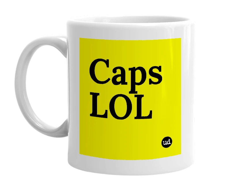 White mug with 'Caps LOL' in bold black letters