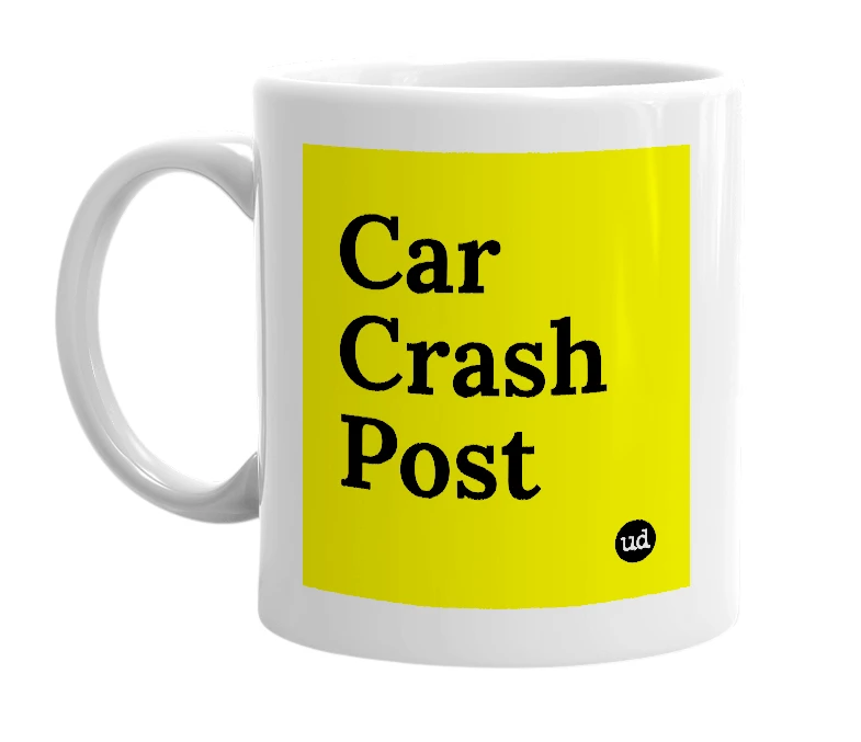 White mug with 'Car Crash Post' in bold black letters