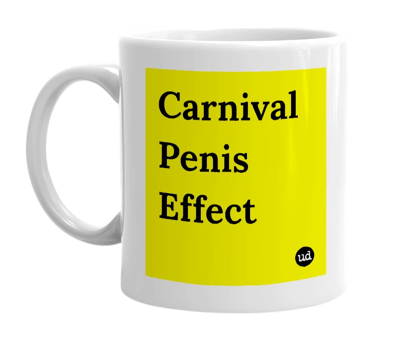 White mug with 'Carnival Penis Effect' in bold black letters