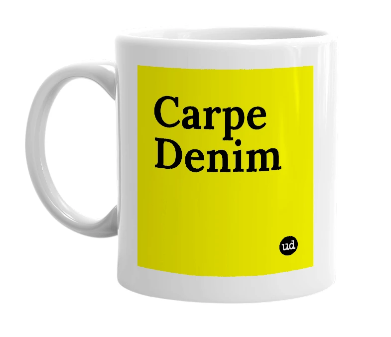 White mug with 'Carpe Denim' in bold black letters