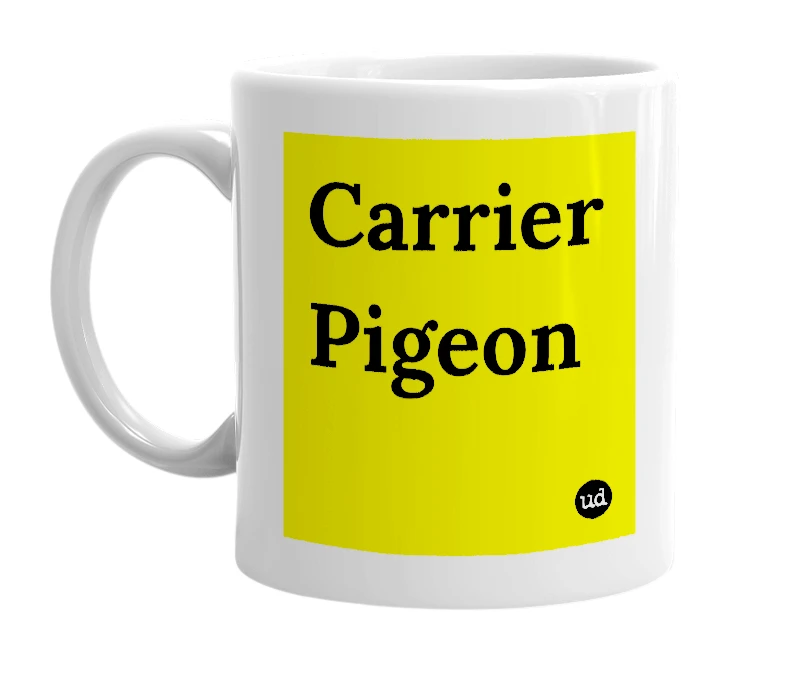 White mug with 'Carrier Pigeon' in bold black letters