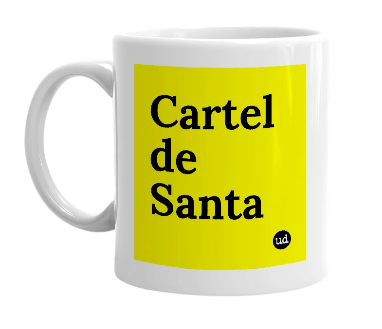 White mug with 'Cartel de Santa' in bold black letters