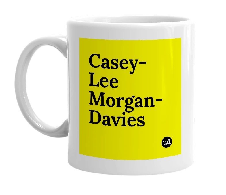 White mug with 'Casey-Lee Morgan-Davies' in bold black letters